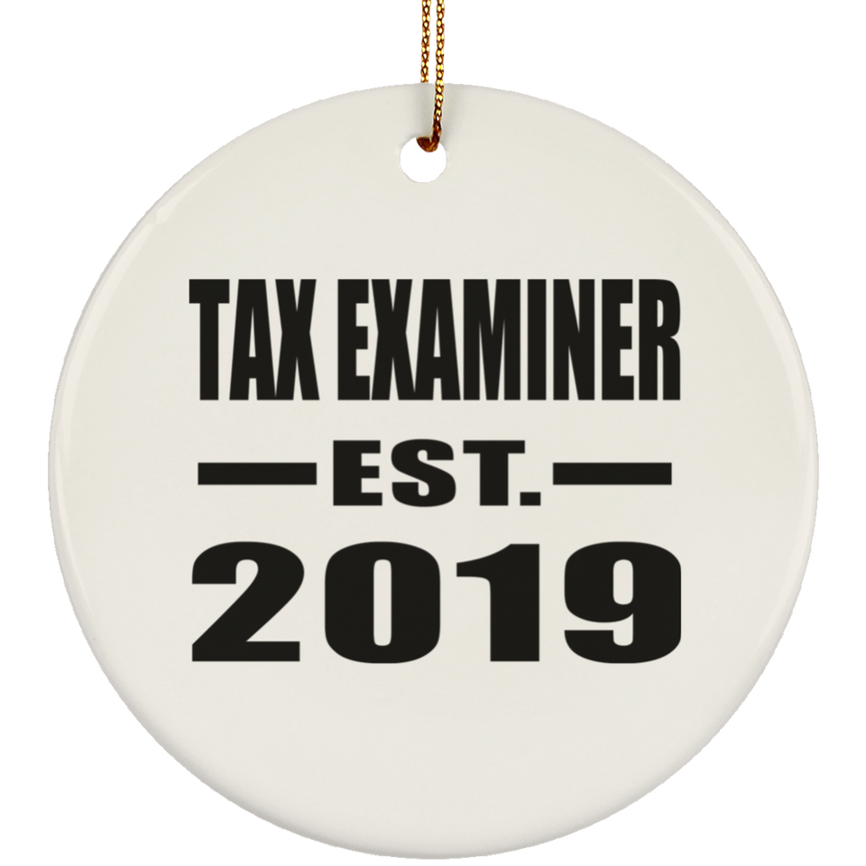 Tax Examiner Established EST. 2019 - Circle Ornament