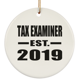 Tax Examiner Established EST. 2019 - Circle Ornament