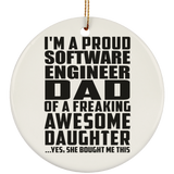 Proud Software Engineer Dad Of Awesome Daughter - Circle Ornament