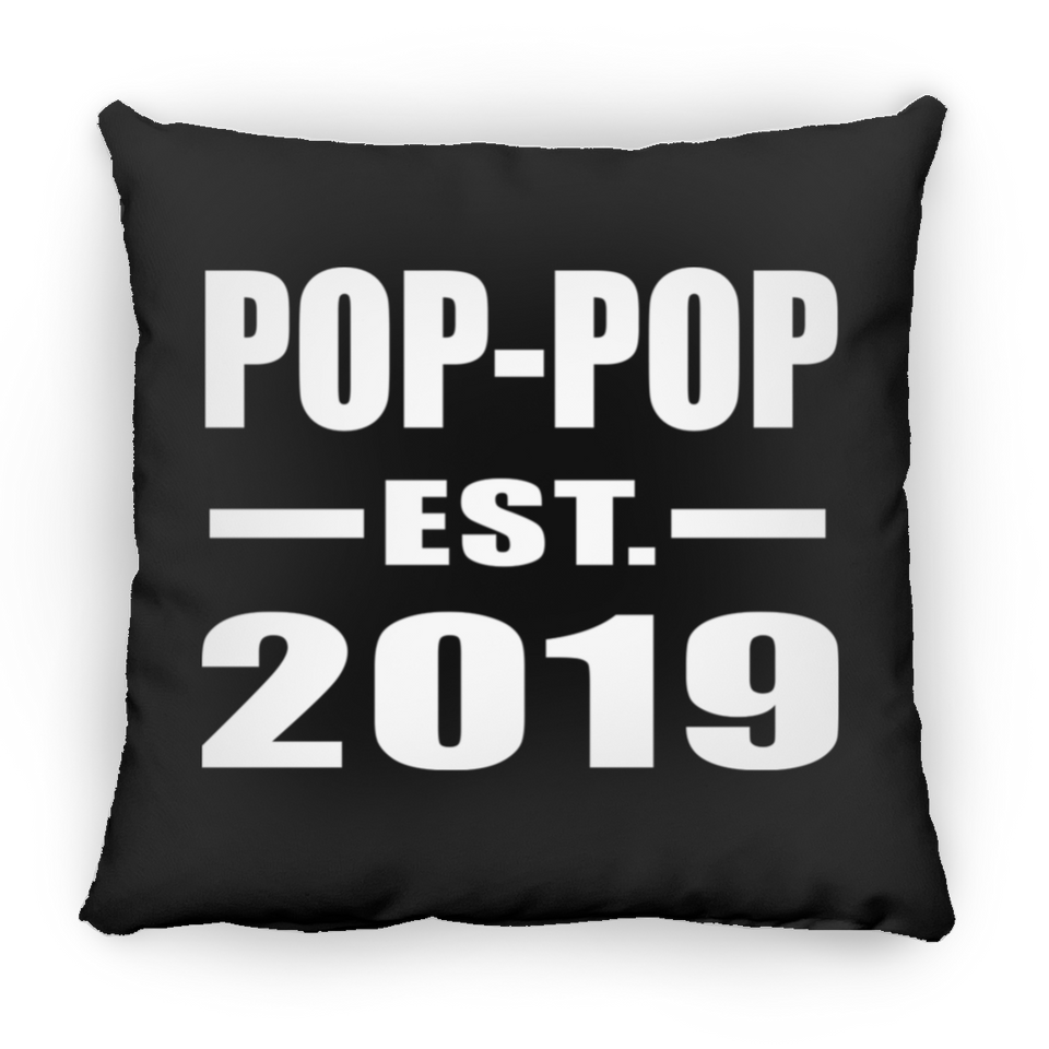 Pop-Pop Established EST. 2019 - Throw Pillow Black