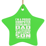 Proud Computer Systems Analyst Dad Of Awesome Son - Star Ornament