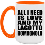 All I Need Is Love And My Lagotto Romagnolo - 15oz Accent Mug Orange