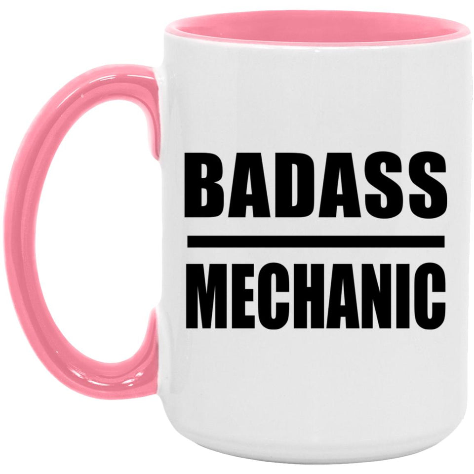 Badass Mechanic - 15oz Accent Mug Pink