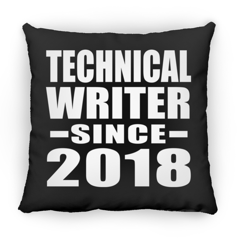 Technical Writer Since 2018 - Throw Pillow Black