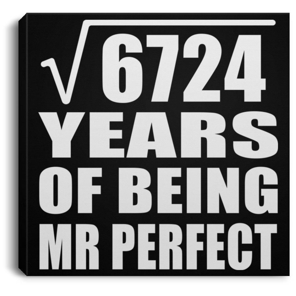 82nd Anniversary Square Root of 6724 Years of Mr Perfect - Canvas Square