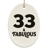 33rd Birthday 33 & Fabulous - Oval Ornament
