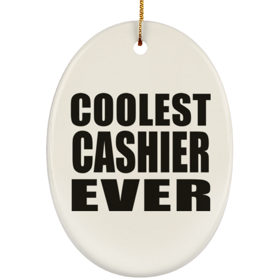 Coolest Cashier Ever - Oval Ornament