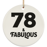 78th Birthday 78 & Fabulous - Circle Ornament