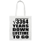 58th Anniversary Square Root of 3364 Years Lifetime To Go - Tote Bag White