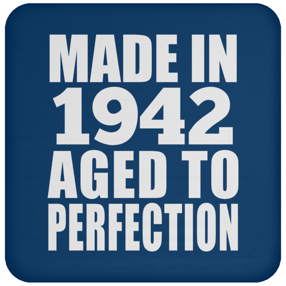 82nd Birthday Made In 1942 Aged to Perfection - Drink Coaster