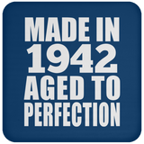 82nd Birthday Made In 1942 Aged to Perfection - Drink Coaster