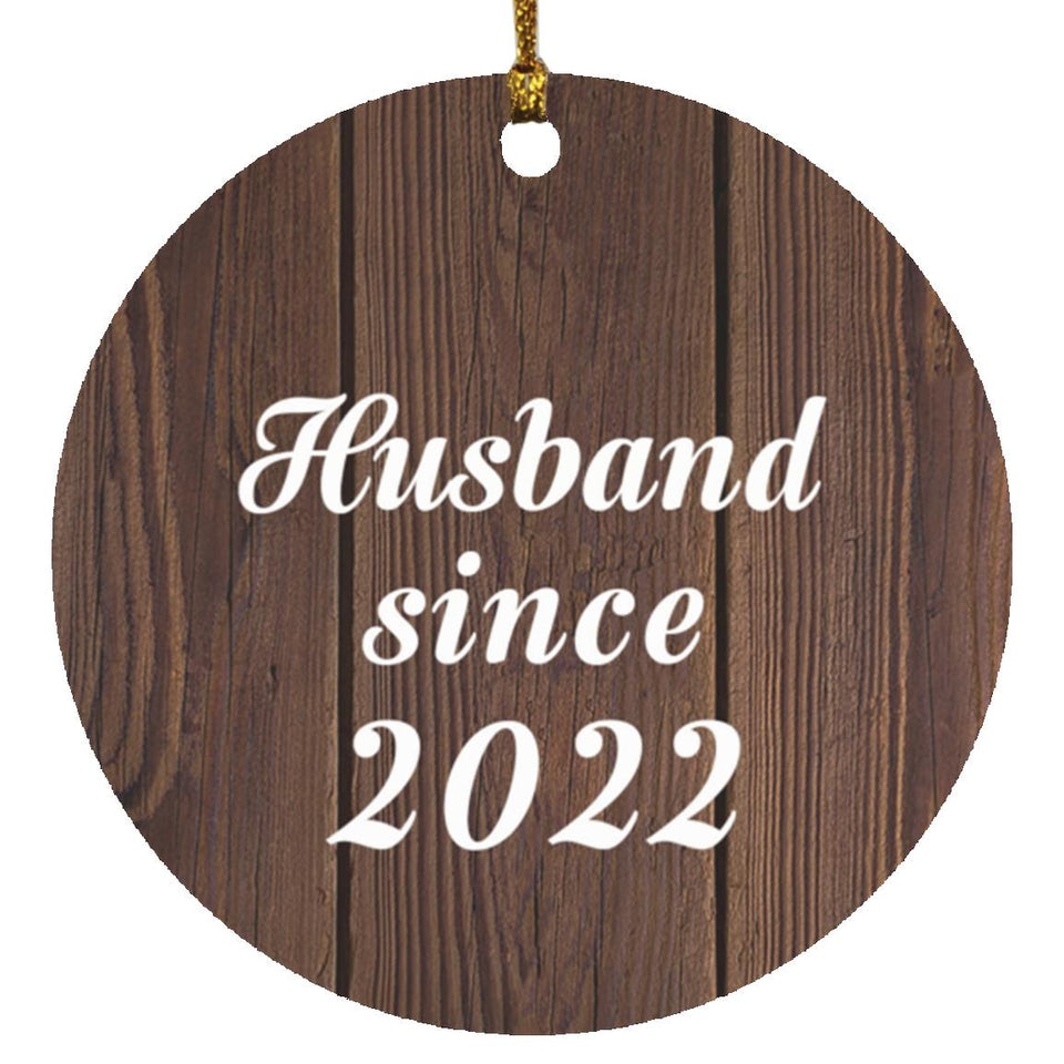 Husband Since 2022 - Circle Ornament D