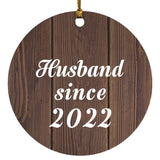Husband Since 2022 - Circle Ornament D