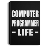 Computer Programmer Life - Canvas Portrait