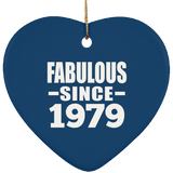 44th Birthday Fabulous Since 1979 - Heart Ornament