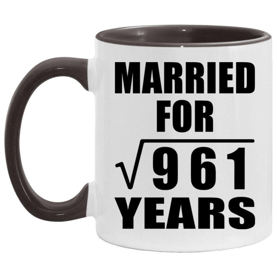 31st Anniversary Married For Square Root of 961 Years - 11oz Accent Mug Black