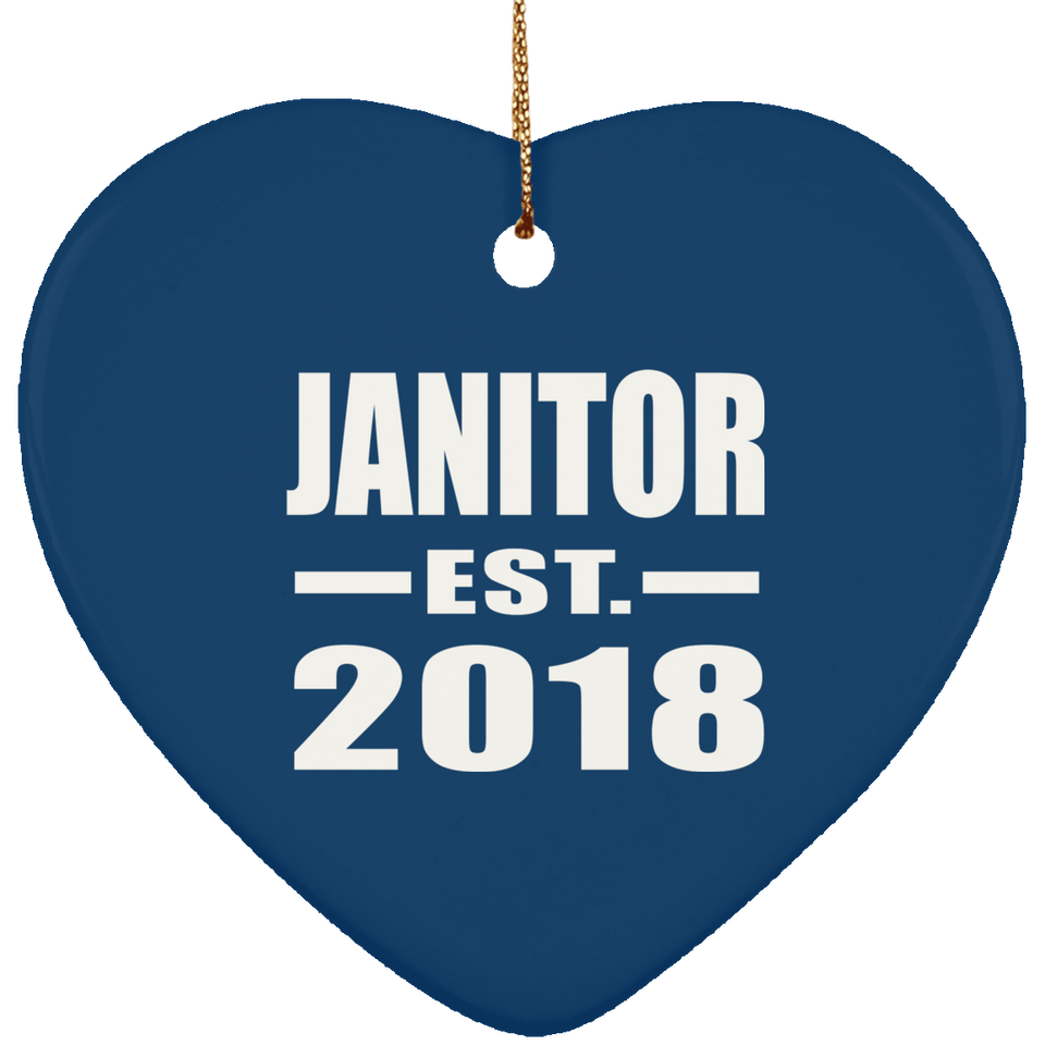 Janitor Established EST. 2018 - Heart Ornament