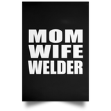 Mom Wife Welder - Poster Portrait