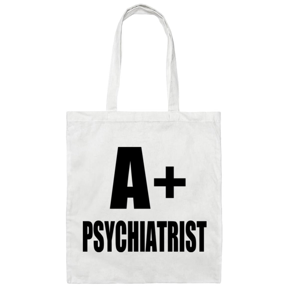 A+ Psychiatrist - Tote Bag White