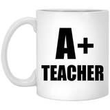 A+ Teacher - 11oz Coffee Mug