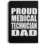 Proud Medical Technician Dad - Canvas Portrait