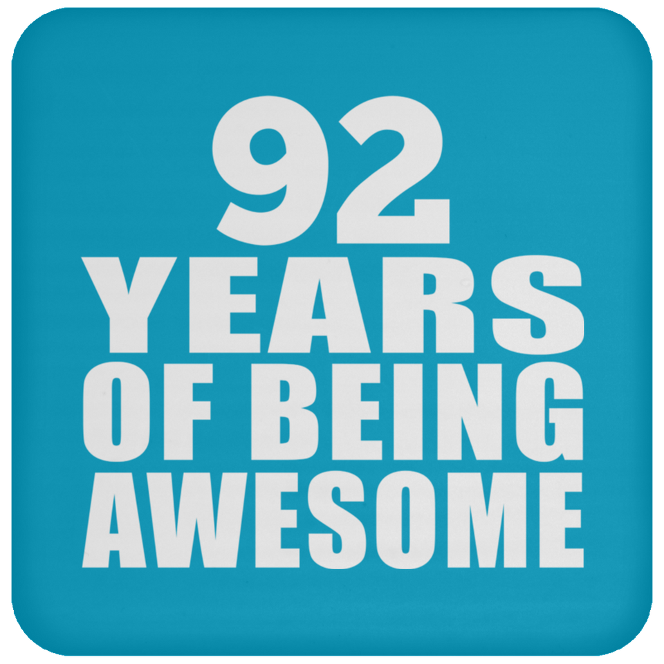 92nd Birthday 92 Years Of Being Awesome - Drink Coaster