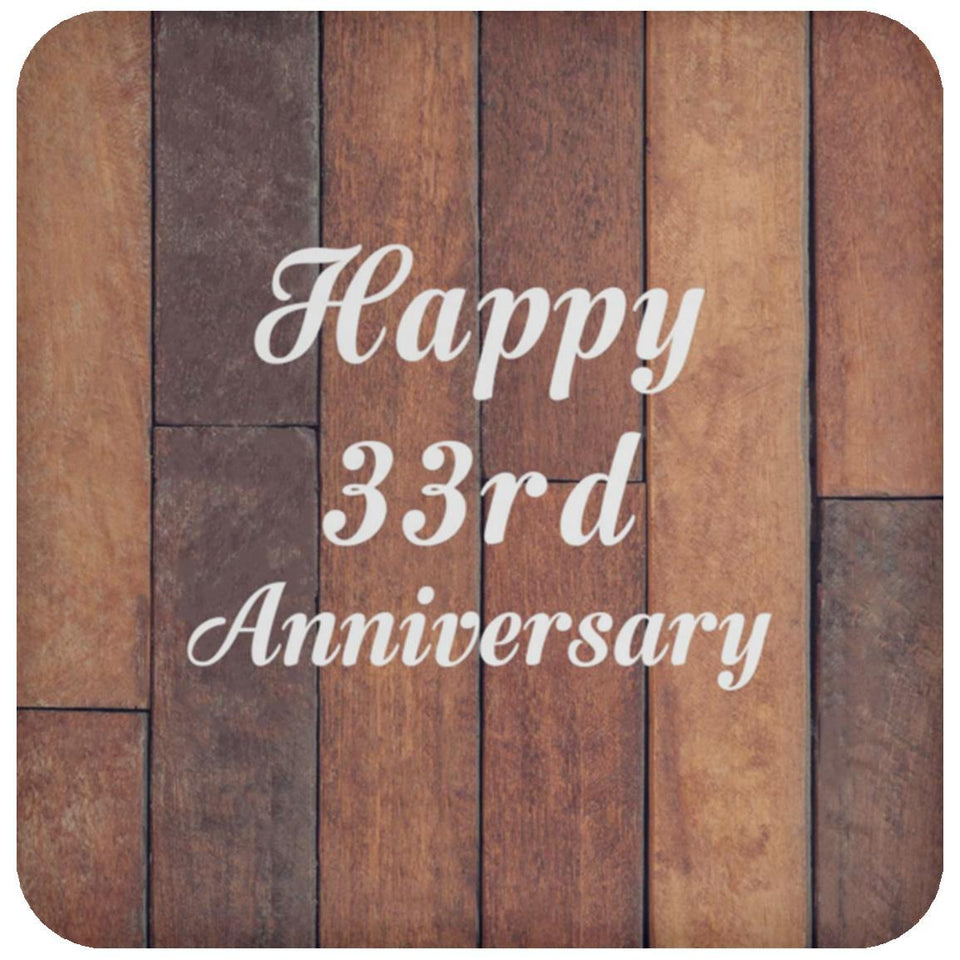 Happy 33rd Anniversary - Drink Coaster E