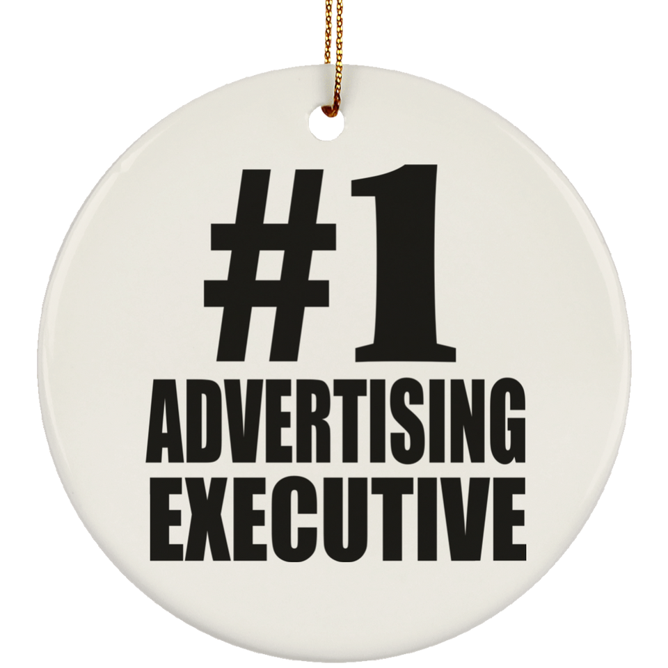 Number One #1 Advertising Executive - Circle Ornament