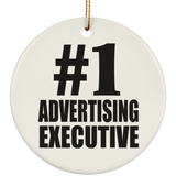 Number One #1 Advertising Executive - Circle Ornament