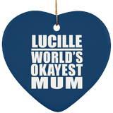 Lucille World's Okayest Mum - Heart Ornament