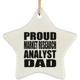Proud Market Research Analyst Dad - Star Ornament