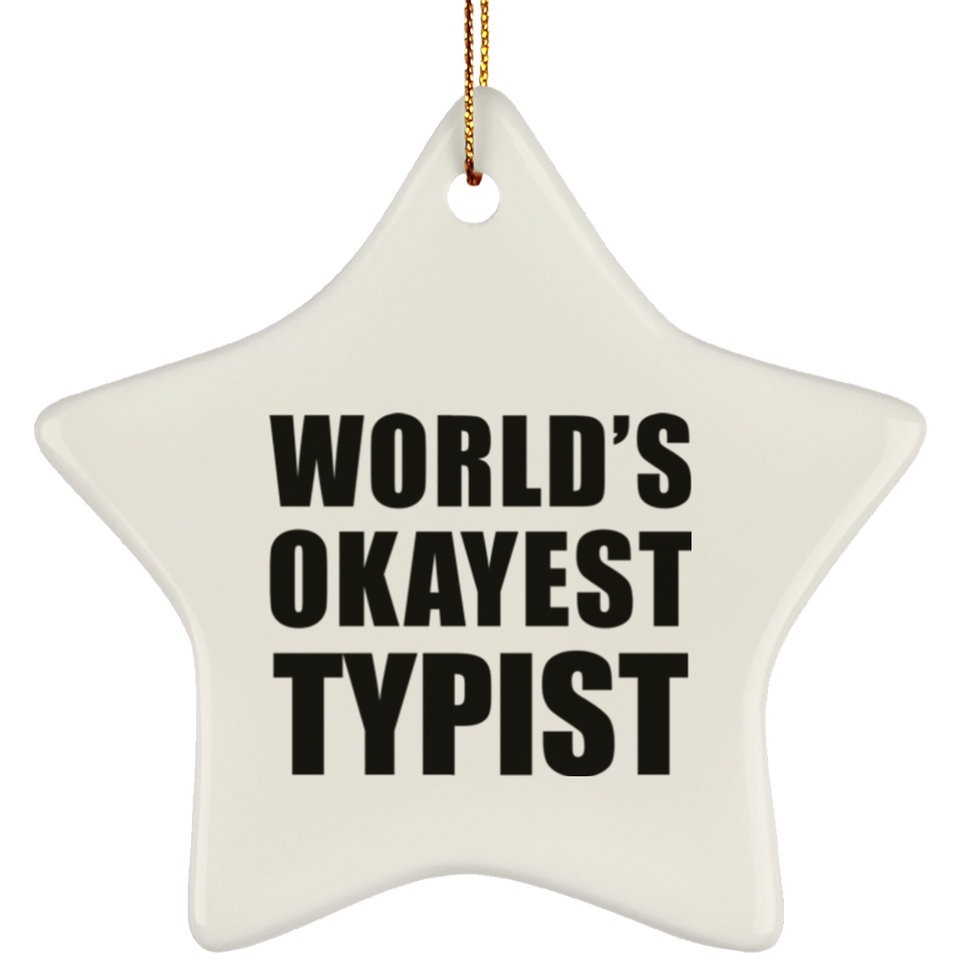 World's Okayest Typist - Star Ornament