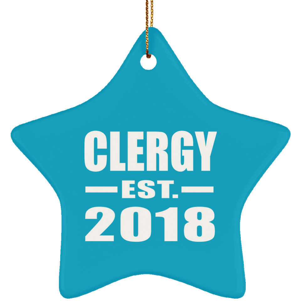 Clergy Established EST. 2018 - Star Ornament