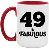49th Birthday 49 & Fabulous - 15oz Accent Mug Red