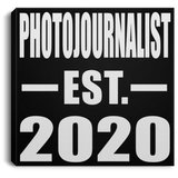 Photojournalist Established EST. 2020 - Canvas Square