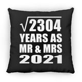 48th Anniversary Square Root of 2304 Years As Mr & Mrs 2021 - Throw Pillow Black
