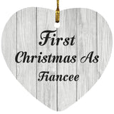 First Christmas As Fiancee - Heart Ornament F
