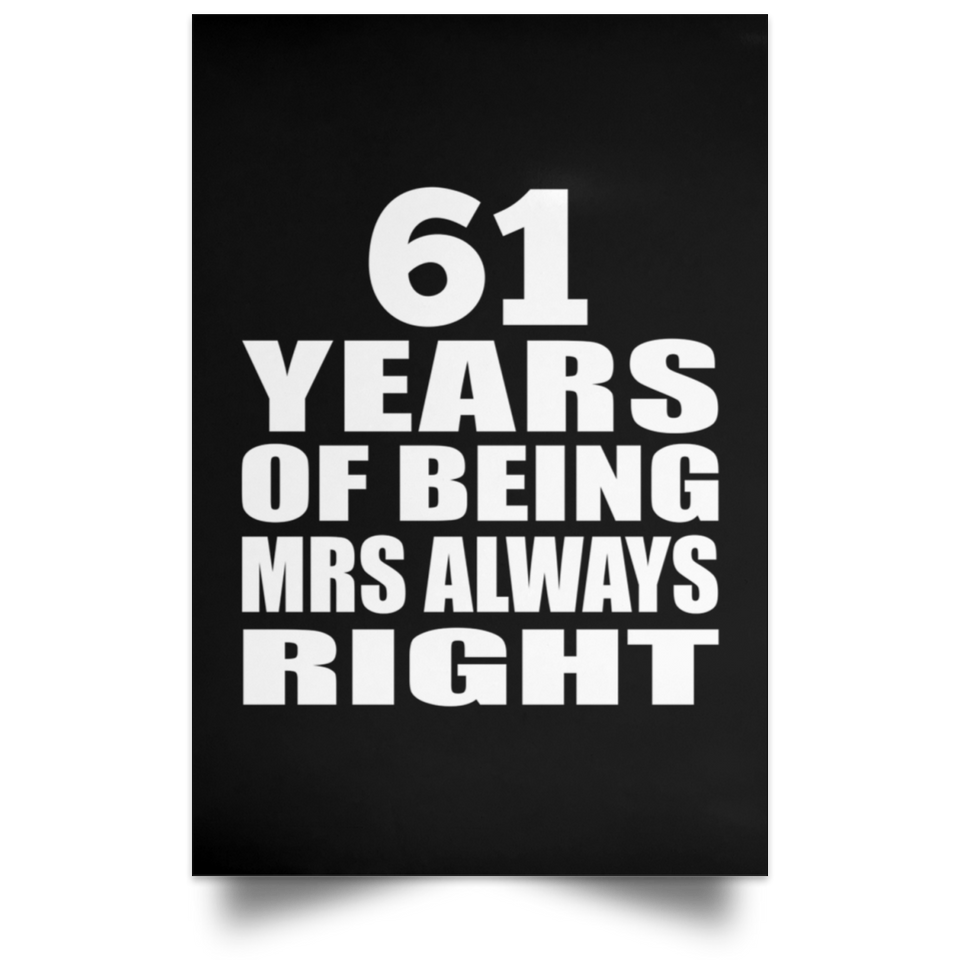 61st Anniversary 61 Years of Being Mrs Always Right - Poster Portrait