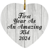 First Year As An Amazing Kid 2024 - Heart Ornament F