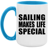 Sailing Makes Life Special - 15oz Accent Mug Blue