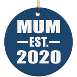 Mum Established EST. 2020 - Circle Ornament