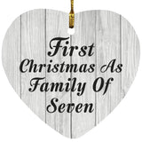 First Christmas As Family Of Seven - Heart Ornament F