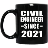 Civil Engineer Since 2021 - 11oz Coffee Mug Black