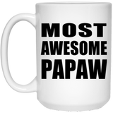 Most Awesome Papaw - 15 Oz Coffee Mug
