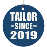 Tailor Since 2019 - Circle Ornament