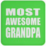 Most Awesome Grandpa - Drink Coaster