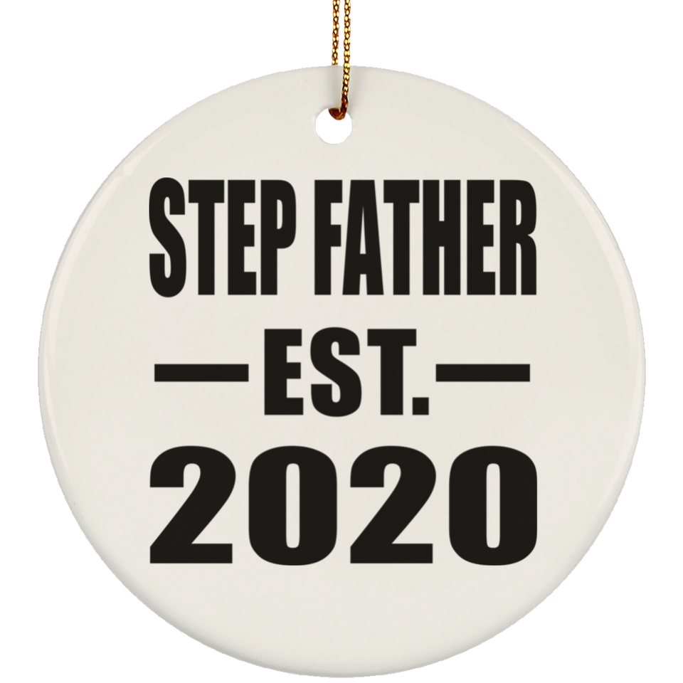 Step Father Established EST. 2020 - Circle Ornament