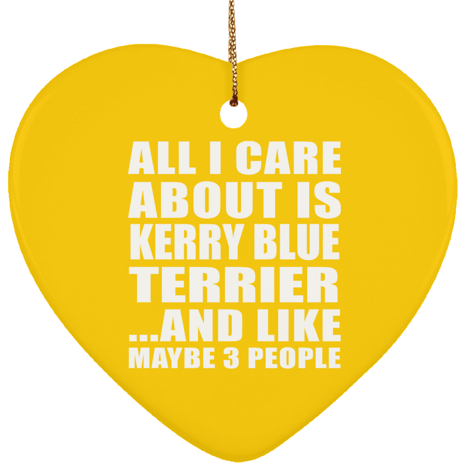 All I Care About Is Kerry Blue Terrier - Heart Ornament