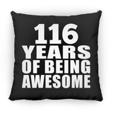 116th Birthday 116 Years Of Being Awesome - Throw Pillow Black