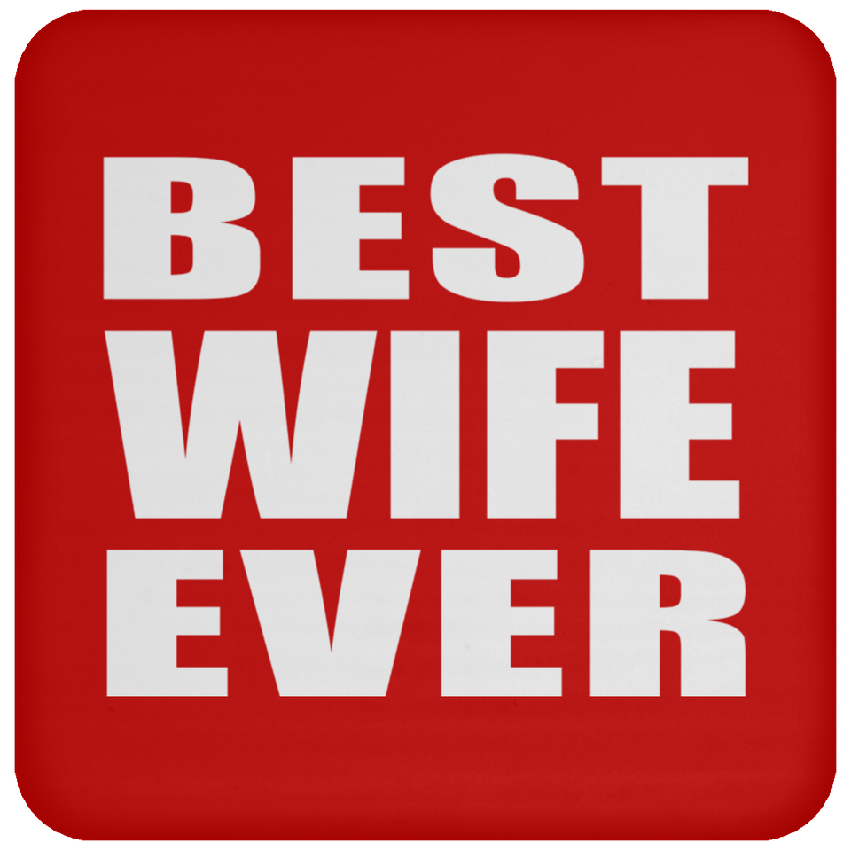Best Wife Ever - Coaster